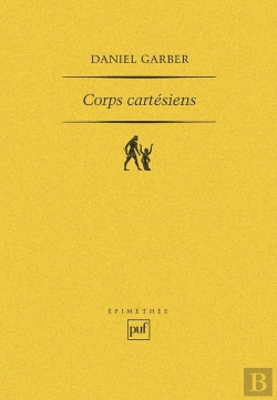 Bertrand.pt - Corps Cartésiens ; Descartes Et La Philosophie Dans Les Sciences
