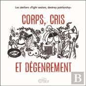 Corps, Cris Et Dégenrement