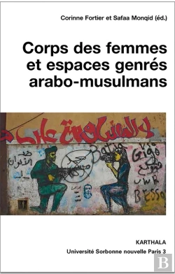 Bertrand.pt - Corps Des Femmes Et Espaces Genrés Arabo-Musulmans