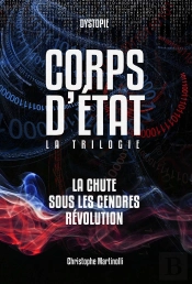 Corps D'État: La Trilogie
