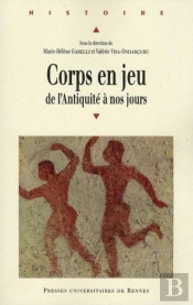 Corps En Jeu ; De L'Antiquité À Nos Jours