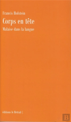 Bertrand.pt - Corps En Tete - Malaise Dans La Langue