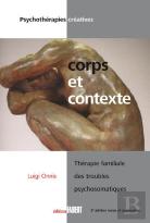 Corps Et Contexte ; Thérapie Familiale Des Troubles Psychosomatiques