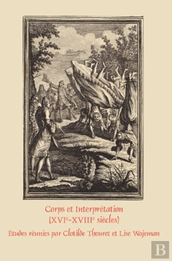 Bertrand.pt - Corps Et Interpretation (Xvie-Xviiie Siecles)