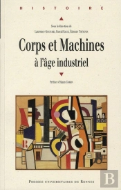 Corps Et Machines À L'Âge Industriel