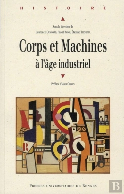 Bertrand.pt - Corps Et Machines À L'Âge Industriel