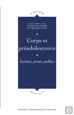 Bertrand.pt - Corps Et Préadolescence ; Intimes, Privés, Publics