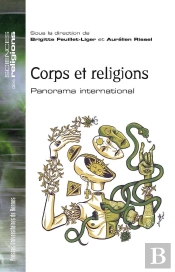 Corps Et Religions : Panorama International