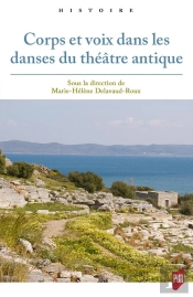 Corps Et Voix Dans Les Danses Du Théâtre Antique
