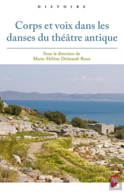 Bertrand.pt - Corps Et Voix Dans Les Danses Du Théâtre Antique