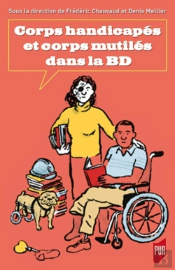 Bertrand.pt - Corps Handicapés Et Corps Mutilés Dans La Bd