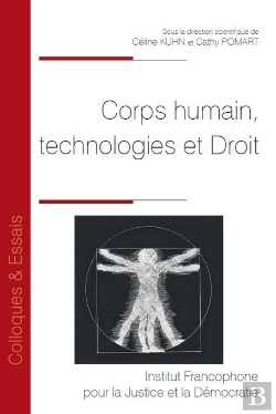 Bertrand.pt - Corps Humain, Technologies Et Droit