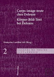 Corps-Image-Texte Chez Deleuze / Korper-Bild-Text Bei Deleuze