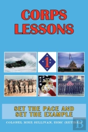 Corps Lessons: Set The Pace And Set The