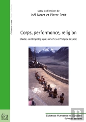 Corps, Performance, Religion ; Études Anthropologiques Offertes À Philippe Jespers