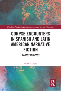 Bertrand.pt - Corpse Encounters In Spanish And Latin American Narrative Fiction