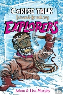 Bertrand.pt - Corpse Talk: Ground-Breaking Explorers