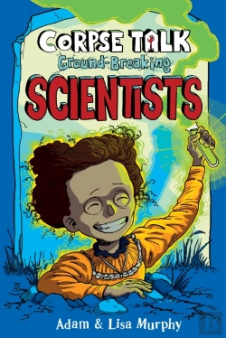 Bertrand.pt - Corpse Talk: Ground-Breaking Scientists