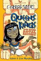 Corpse Talk: Queens And Kings