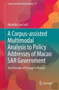 Bertrand.pt - Corpus-Assisted Multimodal Analysis To Policy Addresses Of Macao Sar Government