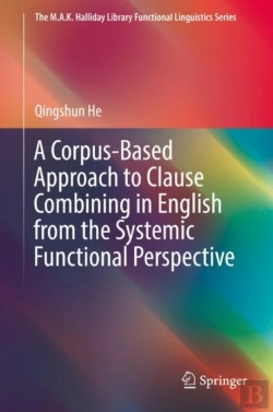 Bertrand.pt - Corpus-Based Approach To Clause Combining In English From The Systemic Functional Perspective