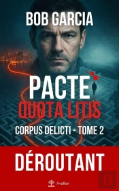 Corpus Delicti Tome 2