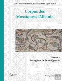 Bertrand.pt - Corpus Des Mosaïques D'Albanie : Les Églises De La Via Egnatia