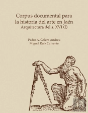 Corpus Documental Para La Historia Del Arte En Jaén