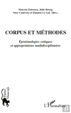 Bertrand.pt - Corpus Et Méthodes ; Epistémologies Critiques Et Appropriations Multidisciplinaires