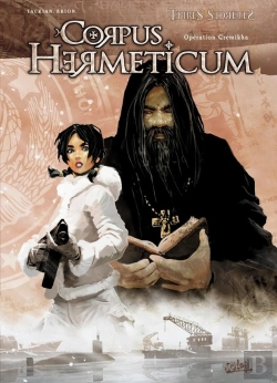Bertrand.pt - Corpus Hermeticum Tome 1 ; Opération Gremikha
