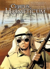 Corpus Hermeticum Tome 3 ; Les Larmes Du Désert