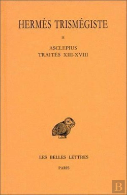 Bertrand.pt - Corpus Hermeticum. Tome Ii : Traités Xiii-Xviii - Asclépius