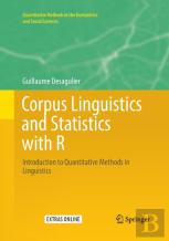 Corpus Linguistics And Statistics With R