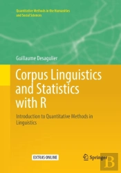 Corpus Linguistics And Statistics With R
