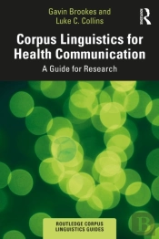 Corpus Linguistics For Health Communication