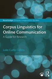 Corpus Linguistics For Online Communication