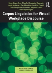 Corpus Linguistics For Virtual Workplace Discourse