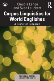 Corpus Linguistics For World Englishes