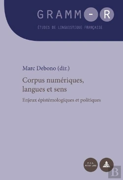 Bertrand.pt - Corpus Numériques, Langues Et Sens : Enjeux Épistémologiques Et Politiques