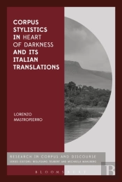 Corpus Stylistics In Heart Of Darkness And Its Italian Translations