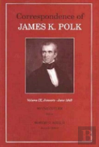 Corr James K Polk Vol 9