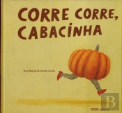 Corre Corre, Cabacinha