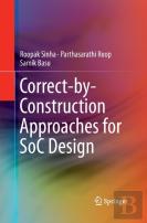 Correct-By-Construction Approaches For Soc Design