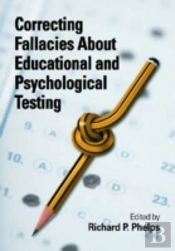 Correcting Fallacies About Educational And Psychological Testing