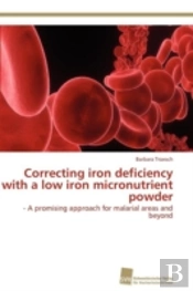 Correcting Iron Deficiency With A Low Iron Micronutrient Powder