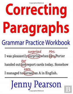 Bertrand.pt - Correcting Paragraphs Grammar Practice Workbook