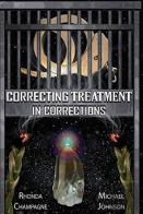 Correcting Treatment In Corrections