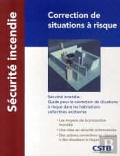 Correction De Situations À Risque ; Sécurité Incendie ; Guide Pour La Correction De Situations À Risque