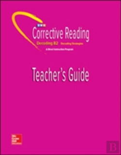 Bertrand.pt - Corrective Reading Decoding Level B2, Teacher Guide