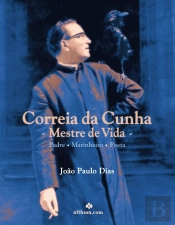 Correia da Cunha, Mestre da Vida